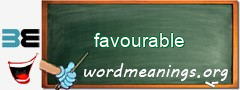 WordMeaning blackboard for favourable